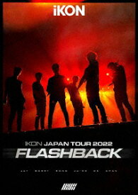 【BLU-R】iKON JAPAN TOUR 2022 [FLASHBACK]