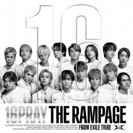 【CD】RAMPAGE from EXILE TRIBE ／ 16PRAY(MV盤)(DVD付)