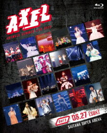 【BLU-R】Animelo Summer Live 2023 -AXEL- DAY3