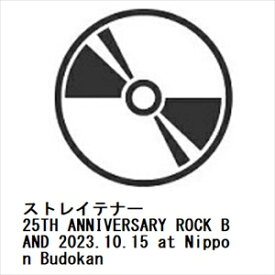 【DVD】ストレイテナー ／ 25TH ANNIVERSARY ROCK BAND 2023.10.15 at Nippon Budokan