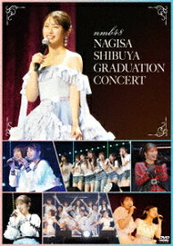 【DVD】NMB48 渋谷凪咲 卒業コンサート