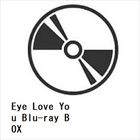 【BLU-R】Eye Love You Blu-ray BOX