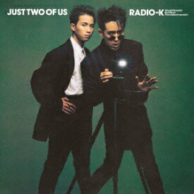 【CD】RADIO-K／BARBEE BOYS ／ JUST TWO OF US