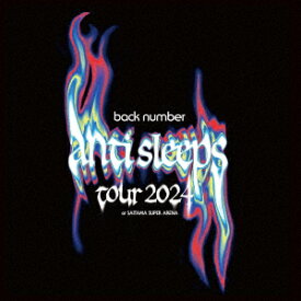 【BLU-R】back number "anti sleeps tour 2024" at SAITAMA SUPER ARENA(初回限定BOX／2Blu-ray+GOODS+PhotoBook)