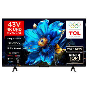 TCL 43P7K 43V^ ʎqhbg4Kter BSECS 4K`[i[ GoogleTV YouTubeΉ