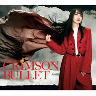【CD】水樹奈々 ／ CRIMSON BULLET