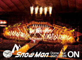 【BLU-R】Snow Man ／ Snow Man Dome Tour 2025-2026 ON(初回盤)