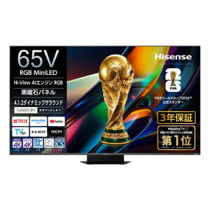 �y���������ۏ؁z�n�C�Z���X RGB 65YSUX 65V�^ RGB MiniLED 4K�t���e���r Hi-View AI�G���W�� RGB���� �n�f�W�EBS 4K�E110 �xCS 4K�`���[�i�[����