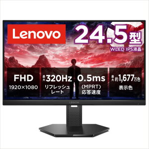 Lenovo 67D4GAC3JP 24.5�^�t��HD�t�����j�^�[ ���t���b�V�����[�g�ő�320Hz AMD FreeSync Premium�Ή� 0.5ms(MPRT) �u���b�N