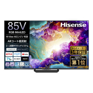 �y���������ۏ؁z�n�C�Z���X RGB 85U9S 85V�^ RGB MiniLED 4K�t���e���r AR�R�[�g�ᔽ�ˍL����p�p�l��Pro �n��f�W�EBS 4K�^110 �xCS 4K�`���[�i�[����