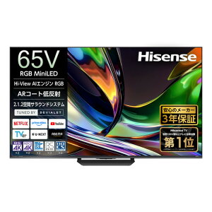 �y���������ۏ؁z�n�C�Z���X RGB 65YS9U 65V�^ RGB MiniLED 4K�t���e���r AR�R�[�g�ᔽ�ˍL����p�p�l��Pro �n��f�W�EBS 4K�^110 �xCS 4K�`���[�i�[����