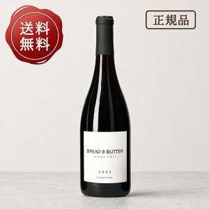 �y���������z �u���b�h���o�^�[ �s�m �m���[�� 750ml [ ���K�i ] �u���b�h�A���h�o�^�[ �ԃ��C�� �M�� �t���{�f�B �A�����J �J���t�H���j�A �o�^�[�A���h�u���b�h �u���o�^ Bread & Butter Pinot Noir 