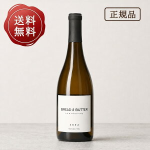 �y���������z �u���b�h���o�^�[ �V�����h�l 750ml [ ���K�i ] �u���b�h�A���h�o�^�[ �o�^�[�A���h�u���b�h �u���o�^ �A�����J �J���t�H���j�A �����C�� �M�� �h�� Bread & Butter Chardonnay �đ哝��