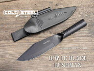 コールドスチール ボウイ ブッシュマン CS-95BBUSK COLD STEEL Bowie Bushman SK-5 高炭素鋼 サバイバル…
