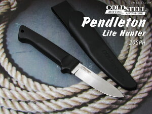 R[hX`[ CS-20SPH y_g Cgn^[ V[XiCt COLD STEEL Pendleton Lite Hunter