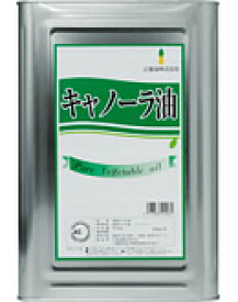 辻製油 キャノーラ油 16.5kg （1斗缶）
