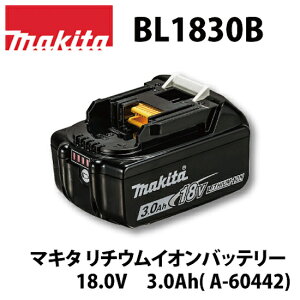 yKXz}L^ 18v obe[ BL1830B (A-60442) cʕ\t }L^ `ECIobe 18V 3.0Ah makita