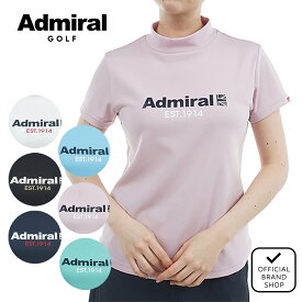 【プロ着用】【正規販売店】 [Admiral GOLF] カラタッチ ロゴプリントモックシャツ ゴルフウェア Tシャツ レディース ゴルフ シャツ 吸水速乾 通気性 涼しい 速乾 清涼感 UVカット 紫外線 日よけ 日焼け防止 ハイネック 半袖 春夏 アドミラル ADLA518 ヤマニゴルフ