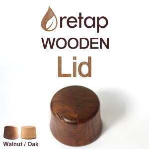 retap Lid WOODEN(Lbv)^bv bh ӂ W t^ ؐ  ^u[ sb`[ }C{g T[o[ KX{g KXr ۑr  hN |bg   t[cE