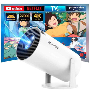YOWHICK �v���W�F�N�^�[ �ƒ�p 2026�N�ŐV�i���EAndroid TV���ځE270°��] �V�䓊�e 27000LM �t��HD �v���W�F�N�^�[ ���^ Wi-Fi ������`�␳ Bluetooth5.4 ����HiFi�X�s�[�J�[ �X�}�z/PC/Swi