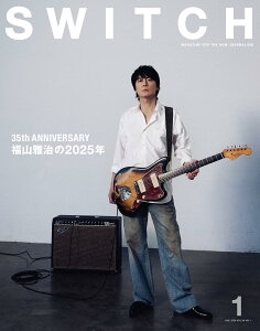 SWITCH Vol.44 No.1 ���W ���R�뎡��2025�N