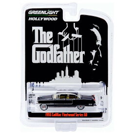 Greenlight ゴッドファーザー 1955 キャデラック フリートウッドシリーズ 60 ハリウッド 1:64