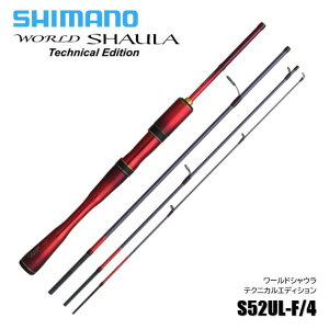 V}m/SHIMANO 24[hVE eNjJGfBV S52UL-F/4@4s[Xf kWORLD SHAULA Technical Editionl
