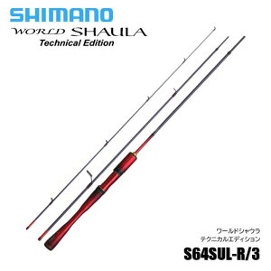 V}m/SHIMANO 24[hVE eNjJGfBV S64SUL-R/3@3s[Xf kWORLD SHAULA Technical Editionl