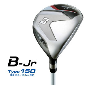 ブリヂストン ゴルフ B-Jr フェアウェイウッド Type150 (身長130-150cm目安) 2024モデル BRIDGESTONE GOLF ジュニア