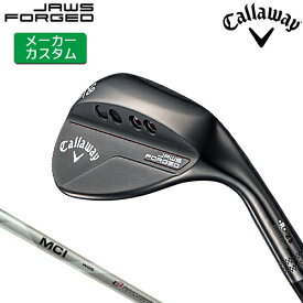 【メーカーカスタム】 Callaway [ キャロウェイ ] JAWS FORGED ウェッジ チャコール ブラック 右用 MCI FUJIKURA for CW カーボンシャフト [日本正規品] 【2023年モデル】 ジョーズ フォージド 軟鉄鍛造 【キャロウェイ ウェッジ】