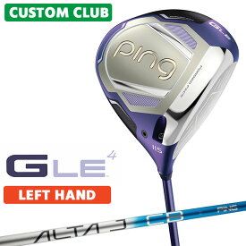 メーカーカスタム [ ピン ] (左用) G LE4 レディース ドライバー ALTA J CB BLUE カーボンシャフト 日本正規品 【 2026モデル 】 PING ゴルフ GLE4 GLE 4 メーカー正規カスタムクラブ 女性用 クラブ レフティー