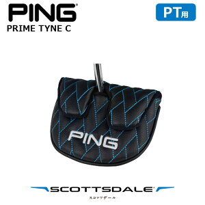�s�� SCOTTSDALE 2025 �}���b�g�Z���^�[�V���t�g�^ ��p�w�b�h�J�o�[ (PRIME TYNE C) PT �S���t�p�i �S���t PT�p PING �X�R�b�c�f�[��