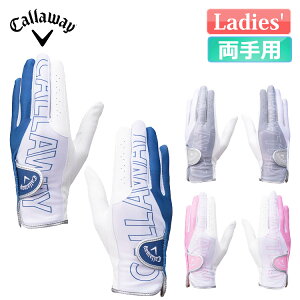LEFC VFu fA St O[u Chev Dual Glove Women's 25 JM p fB[X 2025Nf Callaway
