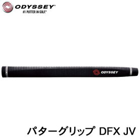 オデッセイ パター グリップ DFX JV 76g ブラック5711002 純正グリップ パター用グリップ 合成ゴム ゴルフ ODYSSEY
