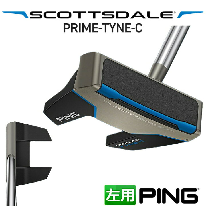 楽天市場】ピン SCOTTSDALE PRIME TYNE C パター ツノ型 メンズ 左用 