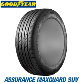 【タイヤ交換対象】GOODYEAR ASSURANCE MAXGUARD SUV 235/55R17 99H 【235/55-17】 【新品Tire】 サマータイヤ グッドイヤー タイヤ アシュアランス マックスガード エスユーブイ 【個人宅配送OK】