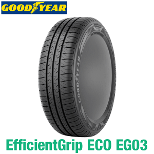 175/60R16 82H EG03 �y�^�C�������\�z GOODYEAR TIRE Efficient Grip ECO EG03 �y175/60-16�z �O�b�h�C���[ �^�C�� �G�t�B�V�F���g�O���b�v �G�R �C�[�W�[�[���X���[ �V�i �T�}�[�^�C�� 16�C���`