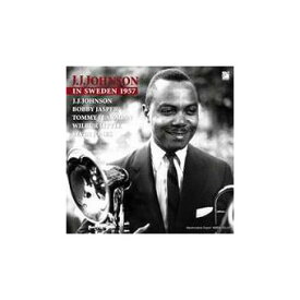 【CD】J.J.Johnson In Sweden 1957 (MONO) ジェイジェイ ジョンソン イン スウェーデン | マシュマロレコード CD ジャズ Jazz