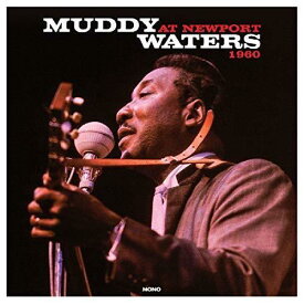 【輸入盤 レコード】MUDDY WATERS AT NEWPORT 1960 | Limited Edition 180g MONO