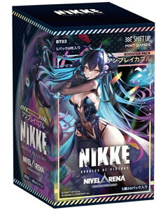 [�\��F3/13]�u�����̏��_:NIKKE�vNIVEL ARENA �u�[�X�^�[�p�b�N BT03 �q�A���u���C�J�u���r24BOX���J�[�g��