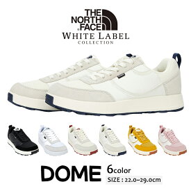 【ソックスプレゼント】送料無料 THE NORTH FACE DOME ザノースフェイス ホワイトレーベル 韓国正規品 スニーカー 歩きやすい 軽い ハイキング 歩き 春 夏 秋 ユニセックス メンズ レディース おしゃれ 可愛い シンプル コーデ