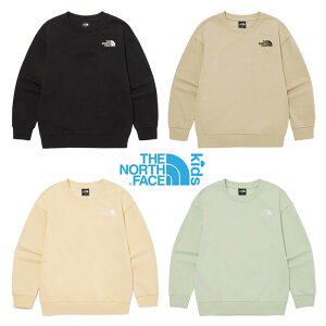  THE NORTH FACE KIDS GOTO SWEATSHIRTS Um[XtFCX ؍Ki LbY q q g[i[ XEFbg  t H  Vv JWA  R[f 2024