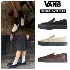 ������������ ���@���Y ���[�t�@�[ VN000VAT VANS PREMIUM LOAFER 53 LX ���U�[�V���[�Y ���j�Z�b�N�X �u���b�N �x�[�W�� �u���E�� �y�؍����K�i/�֐ō�/�C�� �M�t�g�z