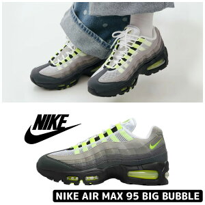 ��10/24~27�ő�1000�~�N�[�|���z�z���� �������� �i�C�L �X�j�[�J�[ NIKE AIR MAX 95 BIG BUBBLE IO9926-001 �G�A�}�b�N�X95�r�b�O�o�u�� �C �V���[�Y �l�I�� �C�G���[�O���f �G�A �N�b�V���� �y�� �J�W���A
