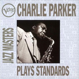 【おまけCL付】チャ－リ－・パ－カ－(Verve Masters 21:Plays Standards) / Charlie Parker(チャーリー・パーカー) (CD-R) VODJ-60070-LOD
