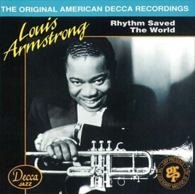 【おまけCL付】リズム・セイヴド・ザ・ワールド(Rhythm Saved The World) / LOUIS ARMSTRONG(ルイ・アームストロング) (CD-R) VODJ-60225-LOD