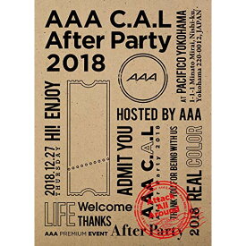 【おまけCL付】新品 AAA C.A.L After Party 2018 / AAA トリプル・エー(Blu-ray) AVXD92806
