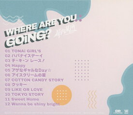 【おまけCL付】WHERE ARE YOU GOING? (通常版) / 都内某所 (CD) CTCR96082-SK