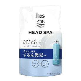 P&G 深ヘッドスパ by h&s エイチアンドエス エクストラ モイストケア トリートメント つめかえ 350g