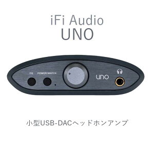 iFi audio Uno ^USB-DACwbhzAv@yKAiz